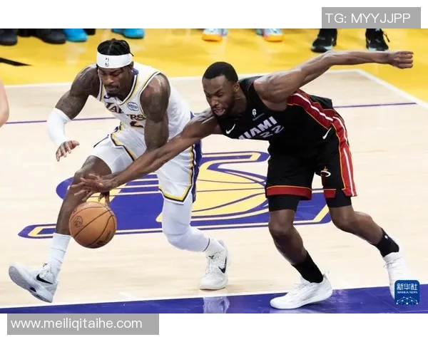 湖人对热火比赛直播结果分析及精彩瞬间回顾 湖人对热火比赛直播结果分析及精彩瞬间回顾